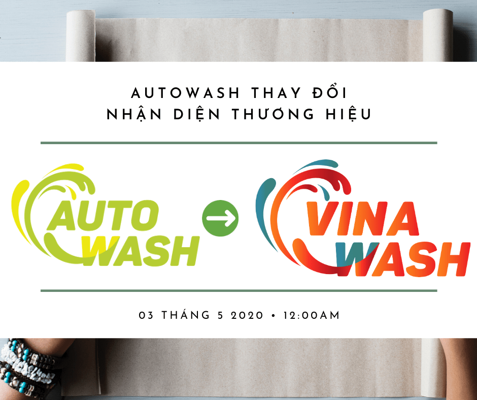 AutoWash thay đổi nhận diện thương hiệu mới - VinaWash từ ngày 03/05 10 autowash đổi logo sang vinawash