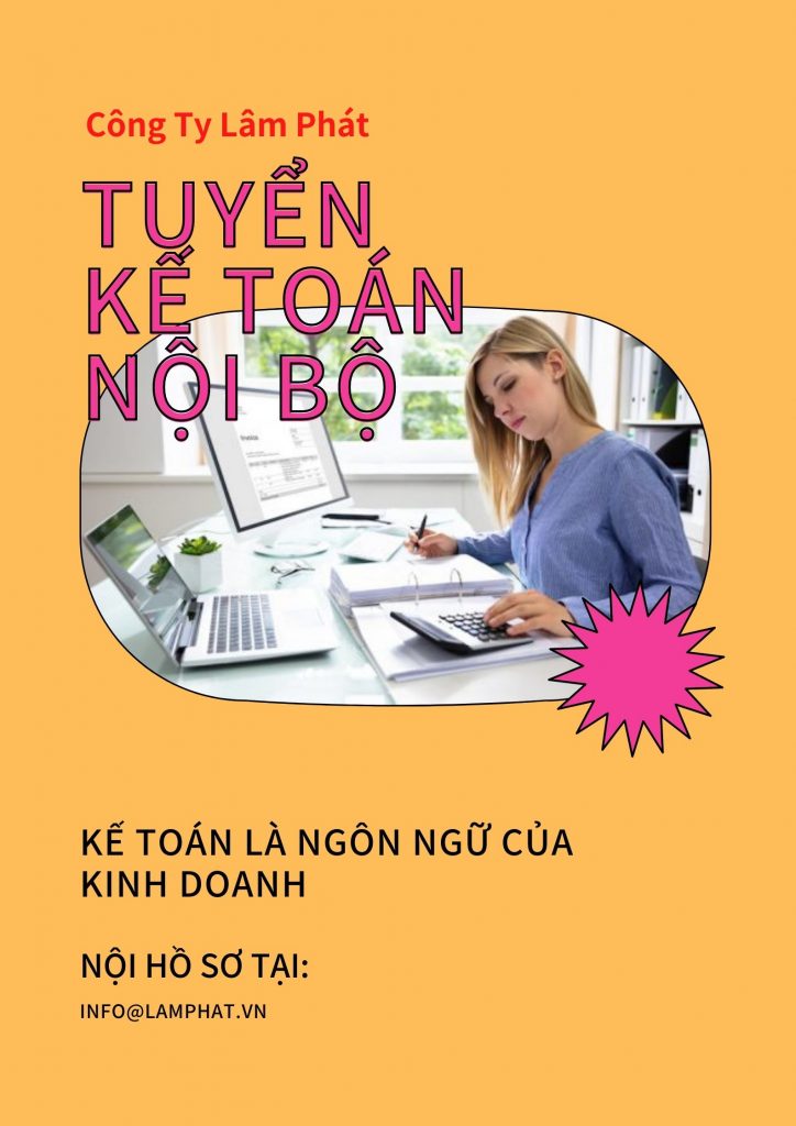 Tuyển dụng kế toán nội bộ - đi làm ngay tại Tân Phú 17 tuyển dụng kế toán nội bộ